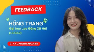 [Feedback] Hồng Trang ULSA2 - VTAX Career Explorer S.03