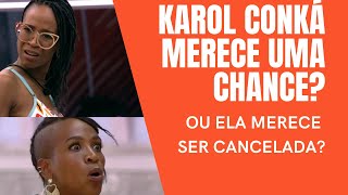 KAROL CONKÁ MERECE UMA CHANCE ?