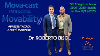 Episódio 3 - Movacast - Dr. Roberto Bisol