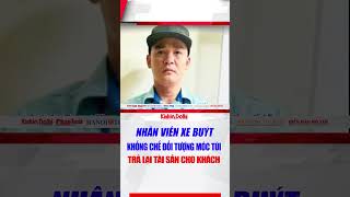 Nhân viên xe buýt khống chế đối tượng móc túi, trả lại tài sản cho khách