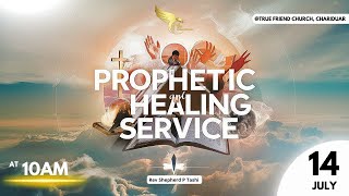 PROPHETIC & HEALING SERVICE !