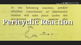 Pericyclic Reaction| Stereochemistry Conformation and Mechanism| Dibrugarh Univ. question Paper