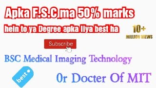 Medical Imaging Technology, MIT, Radiology, Radiological Sciences, How to get admission in Radiology