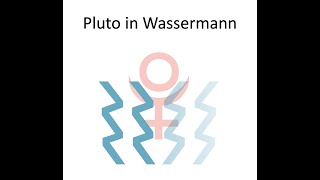 Pluto in Wassermann