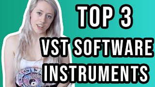 TOP 3 VST SOFTWARE SYNTHS | My favourite VSTs I LOVE Producing With