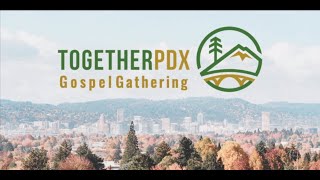 James KA Smith on How to Inhabit Time | TogetherPDX Gospel Gathering