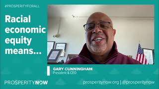 Racial Economic Equity Means: CEO Gary Cunningham