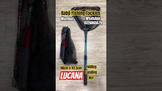 LUCANA LANDINGNET BABJI FISHING TACKLES MUMBAI 9326865679 #fishing #fishingrod #sea #snakehead #lure