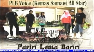 LAGU SUMBAWA PARIRI LEMA BARIRI (  PLB VOICE - ALL STAR ) LYRIC ( HD )