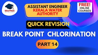 REVISION SERIES -EE PART 14|  BREAK POINT CHLORINATION ORTHOTOLIDINE TEST || FREE KWA AE COURSES!!