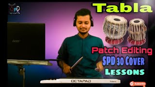 Tabla Patch Making & Playing Process On SPD 30 Octapad || Tabla Patch SPD 30 pe kese Banye ||