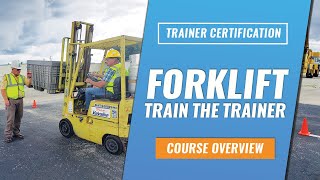 Fork Lift Operator Train the Trainer