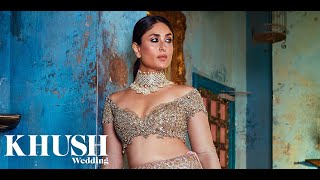 Kareena Kapoor Khan for Khush Wedding