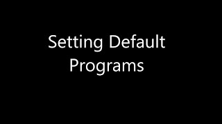 2.  Setting Default Programs