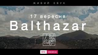 Balthazar / Kyiv / BelEtage / 17.09