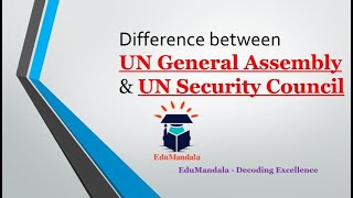 Difference between UNSC and UNGA I EduMandala