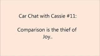 Car Chat with Cassie #11: STOP COMPARING YOUR SELF / JOURNEY!