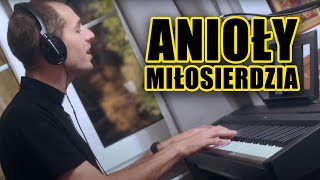 Anioły Miłosierdzia [cover]