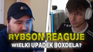 RYBSON reaguje na WIELKI UPADEK BOXDELA? (WARDĘGA, WYPADEK, IZAK, NATAN)