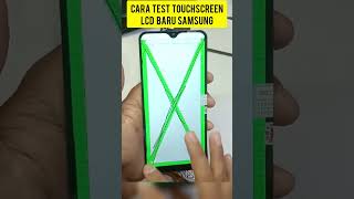 TEST TOUCHSCREN LCD SAMSUNG,MUDAH BANGETT