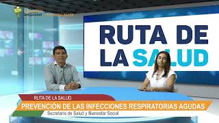 LA RUTA DE LA SALUD | PREVENCIÓN DE LAS INFECCIONES AGUDAS