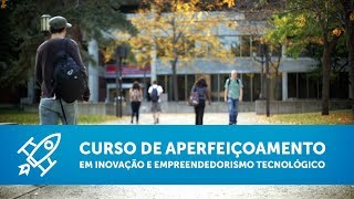 UFSCar + Universidade do Porto | Aperfeiçoamento em Inovação e Empreendedorismo Tecnológico