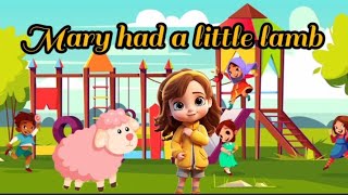 Mary had a little lamb | kids poem | preschool learning | nursery rhymes | little learners