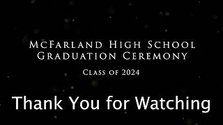 McFarland High School 2024 Graduation