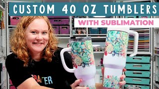 How to Make Sublimation 40 oz Tumblers