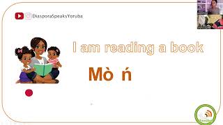 How to Say "I AM READING A BOOK" in Yoruba