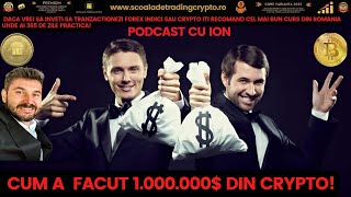 Cum a făcut 1.000.000$ din Crypto!