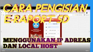 Cara Pengisian e Raport SD Kurikulum 2013 ll Admin