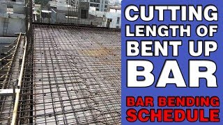 Cutting Length of Bent Up Bar | Estimating and Costing | Bar Bending Schedule