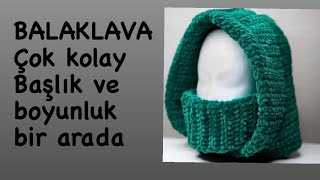 Balaklava yapımı boyunluk yapımı şapka yapımı örgü