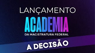 LANÇAMENTO - ACADEMIA DA MAGISTRATURA FEDERAL