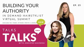 25 Building Your Authority / In Demand Hairstylist Virtual Summit (Rebroadcast)