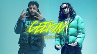 Nafe Smallz Ft. Aj Tracey - Geekin 