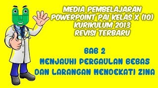 Media Pembelajaran Power Point PAI Kelas X 10 Kurikulum 2013 Revisi Terbaru BAB 2