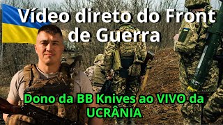 Vídeo direto da Guerra da UCRÂNIA: O criador da FACA STORMTROOPER fala ao canal.