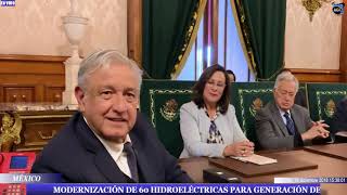 22 0 MÉXICO  MODERNIZACIÓN DE 60 HIDROELÉCTRICAS PARA GENERACIÓN DE ENERGÍA LIMPIA