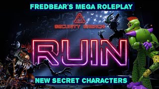 How to get the new ruin secret characters in Fredbear's Mega roleplay!