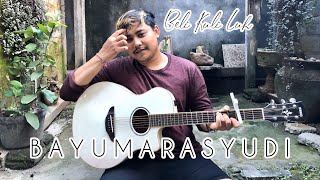 BELI KULI LUH - ARY KENCANA (Cover) by Bayu Marasyudi