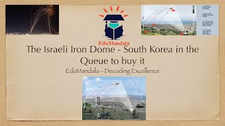 Iron Dome System | Israel Air Defense Technology | South Korea | EduMandala