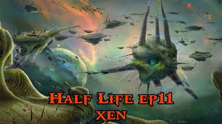 half lif ep 11 xen y ¿el fin?