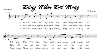 Dâng Niềm Đợi Mong (Sáng Tác: Tường Ân) - Ca len di | Lyrics