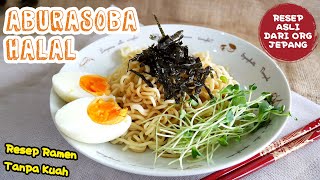 Resep ABURA SOBA [Halal] Untuk Rumah, Ramen Tanpa Kuah