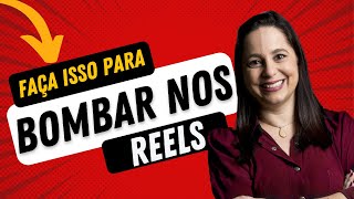 3 segredos para os seus Reels viralizarem no Instagram | Camila Augusto