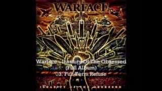 Warface - Insanity Of The Obsessed (Full Album)