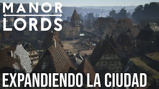 MANOR LORDS - Expandiendo la ciudad | Gameplay