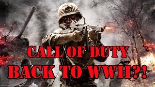 Is Call of Duty Going to Return to World War 2?! CoD 2017 WW2?! (WaW / CoD 2 Gameplay!)